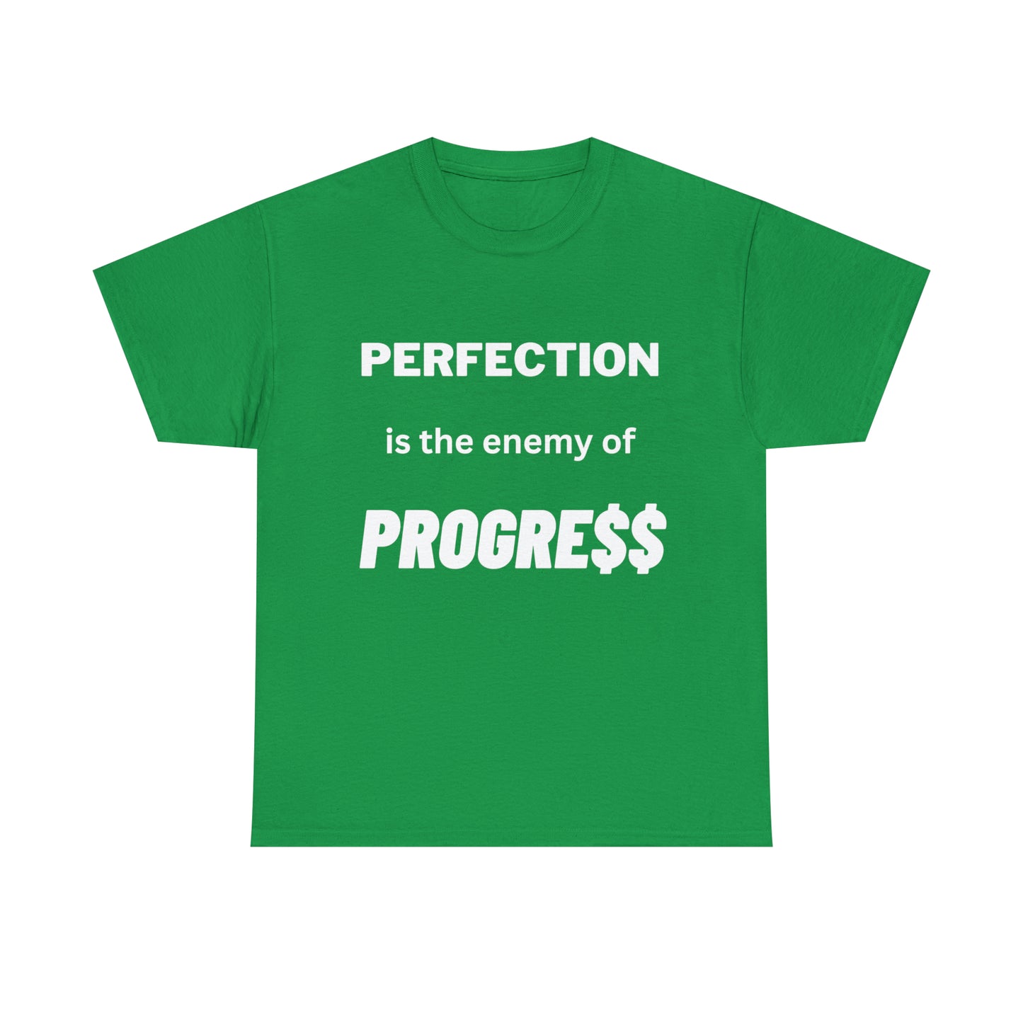Perfection Is The Enemy of Progress